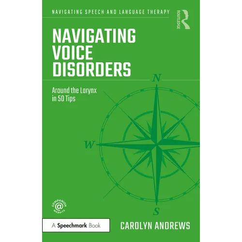 Navigating Voice Disorders: Around the Larynx in 50 Tips - Paperback