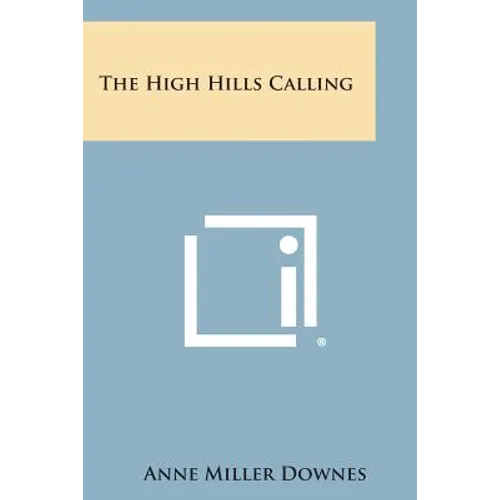The High Hills Calling - Paperback