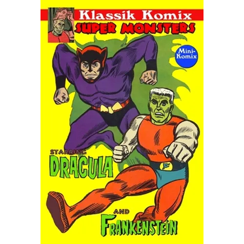 Klassik Komix: Super Monsters, Frankenstein & Dracula - Paperback