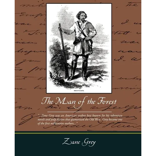 The Man of the Forest - Paperback