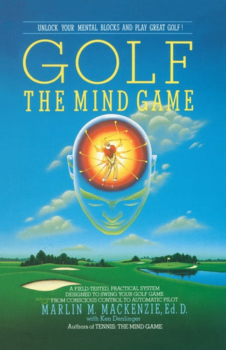 Golf: The Mind Game - Paperback