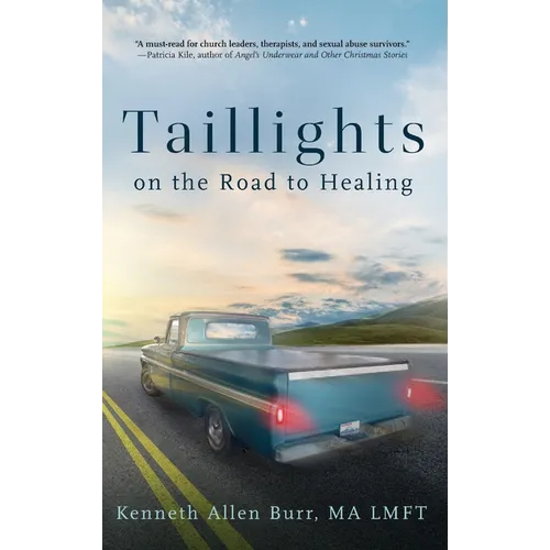 Taillights on the Road to Healing - Hardcover