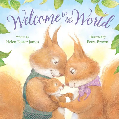 Welcome to the World - Hardcover