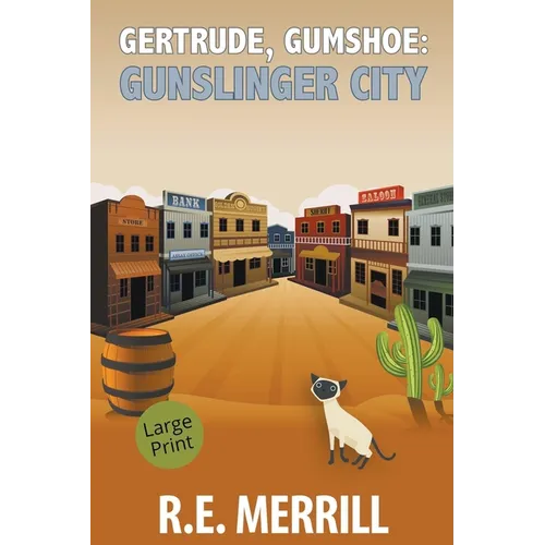 Gertrude, Gumshoe: Gunslinger City - Paperback