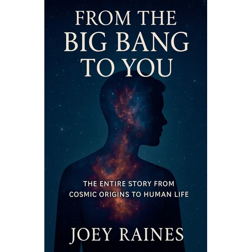 From the Big Bang to You - Paperback