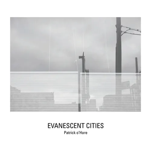 Evanescent Cities - Hardcover