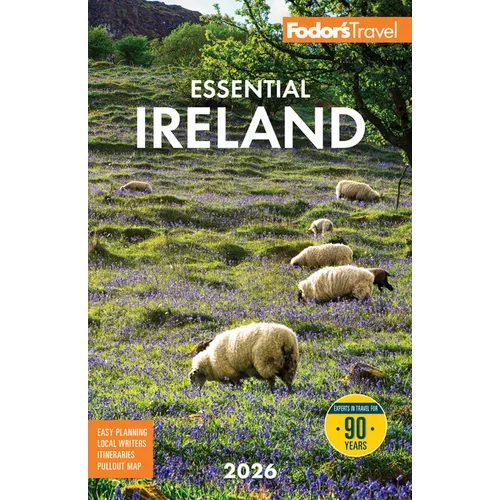 Fodor's Essential Ireland 2026: With Belfast and Northern Ireland - Paperback