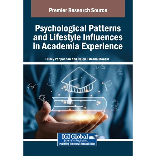 Psychological Patterns and Lifestyle Influences in Academia Experience - Paperback