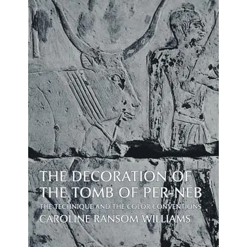 The Decoration of the Tomb of Per-NEB - Paperback