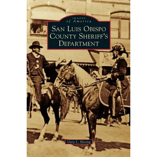San Luis Obispo County Sheriff's Department - Hardcover