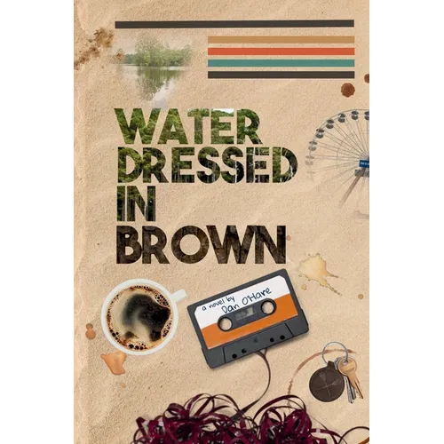 Water Dressed in Brown - Paperback