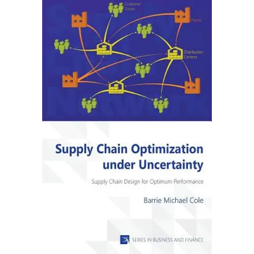Supply Chain Optimization under Uncertainty - Paperback