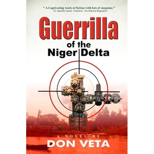 Guerrilla of the Niger Delta - Paperback