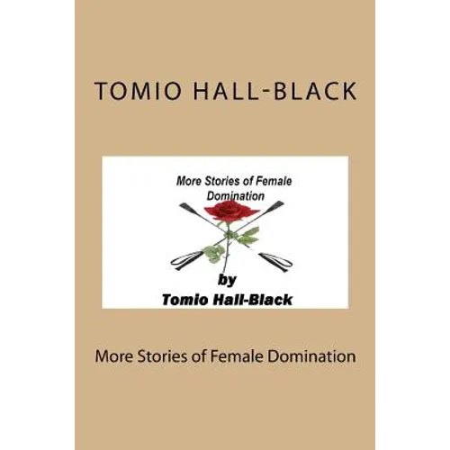 More Stories of Female Domination
