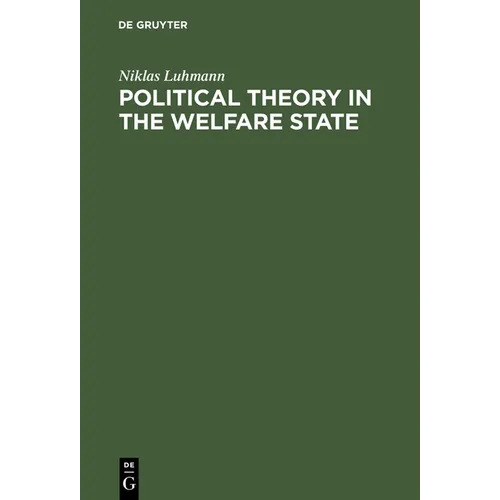 Political Theory in the Welfare State - Hardcover