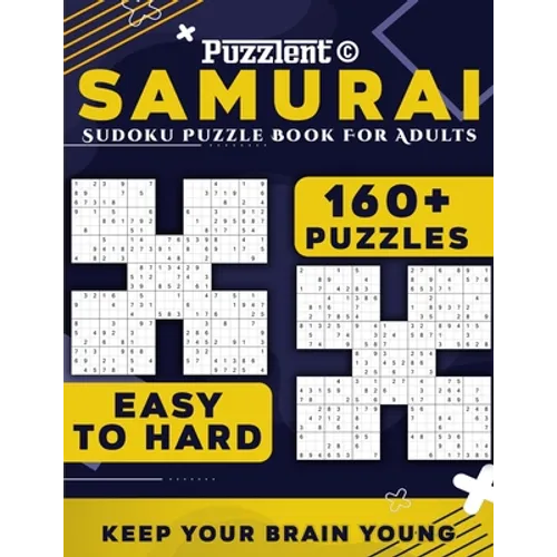 Samurai Sudoku Puzzle Book for Adults: Multi-level Puzzles from Easy to Hard with 160+ Overlapping 5 in 1 Sudoku - Paperback