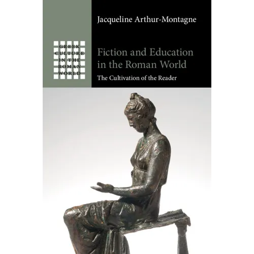 Fiction and Education in the Roman World - Paperback