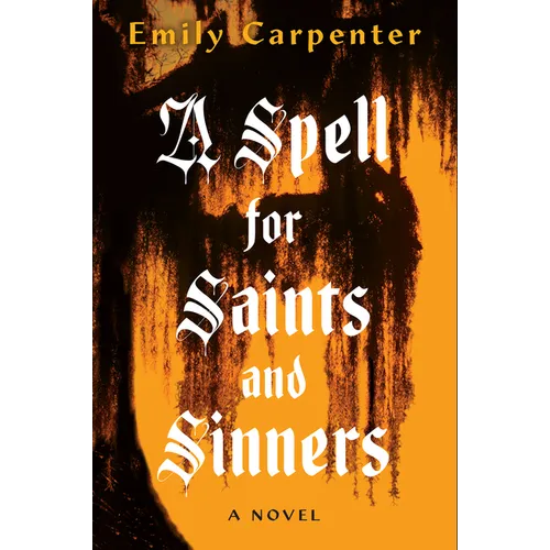 A Spell for Saints and Sinners - Paperback