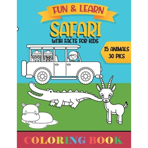 Safari: Coloring Book with fun facts for kids - Paperback