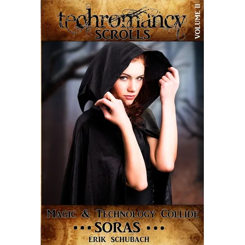 Techromancy Scrolls: Soras - Paperback