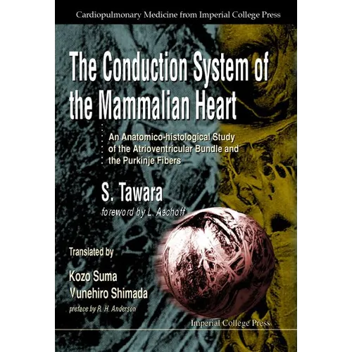 Conduction System of the Mammalian... - Hardcover
