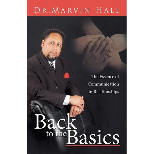 Back to the Basics: The Essence of Communication in Relationships