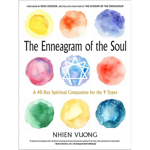 The Enneagram of the Soul: A 40-Day Spiritual Companion for the 9 Types