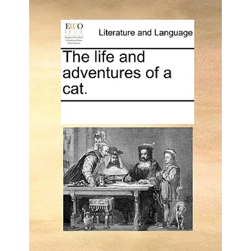 The Life and Adventures of a Cat. - Paperback