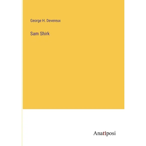 Sam Shirk - Paperback