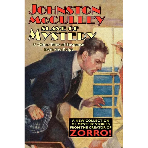 Slave of Mystery and Other Tales of Suspense from the Pulps - Paperback