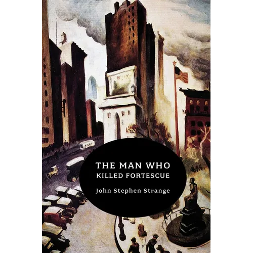 The Man Who Killed Fortescue - Paperback
