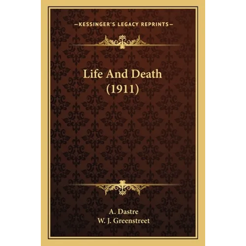 Life And Death (1911) - Paperback
