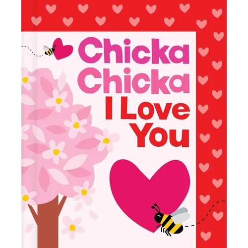 Chicka Chicka I Love You - Hardcover
