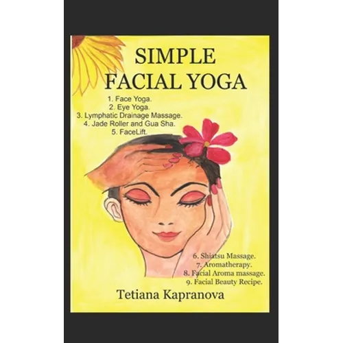 Simple Facial Yoga