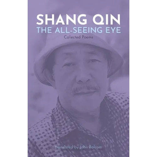 The All-Seeing Eye: Collected Poems - Paperback