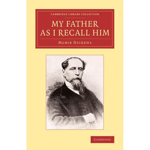 My Father as I Recall Him - Paperback