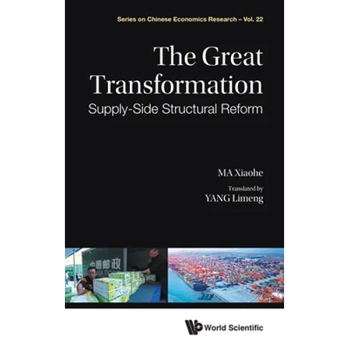 The Great Transformation: Supply-Side Structural Reform - Hardcover