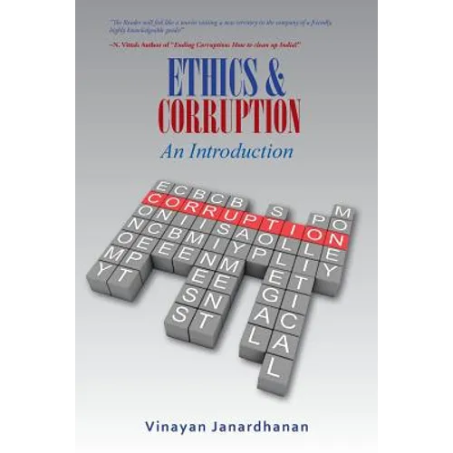 ETHICS & CORRUPTION An Introduction: A Definitive Work on Corruption for First- Time Scholars - Paperback