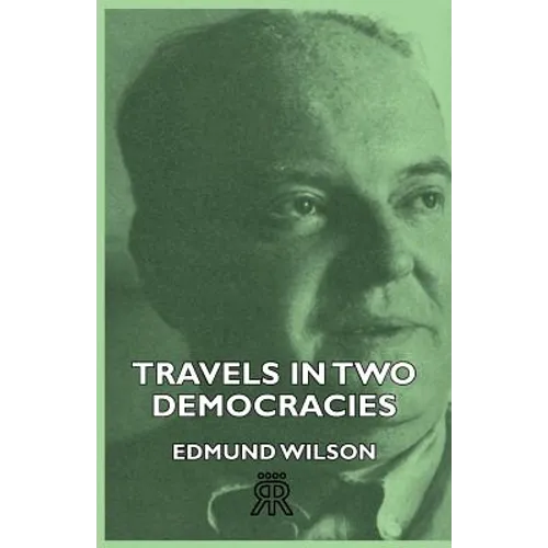Travels In Two Democracies - Paperback