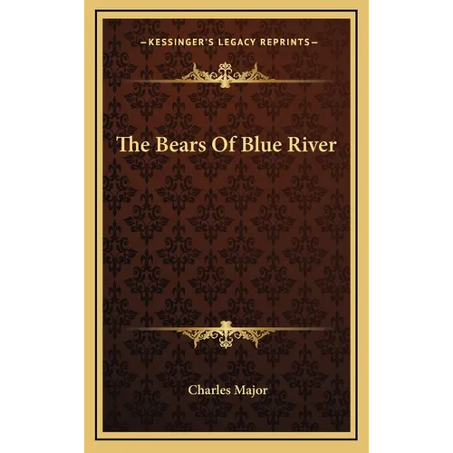 The Bears Of Blue River - Hardcover