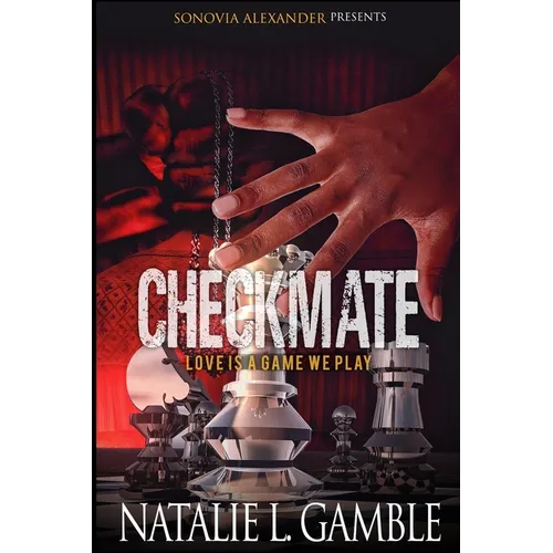 Checkmate: Love is Just a Game We Play - Paperback