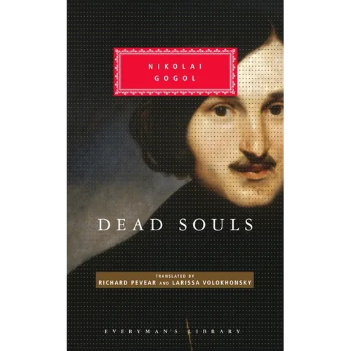 Dead Souls: Introduction by Richard Pevear - Hardcover