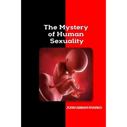 The Mystery of Human Sexuality - Paperback