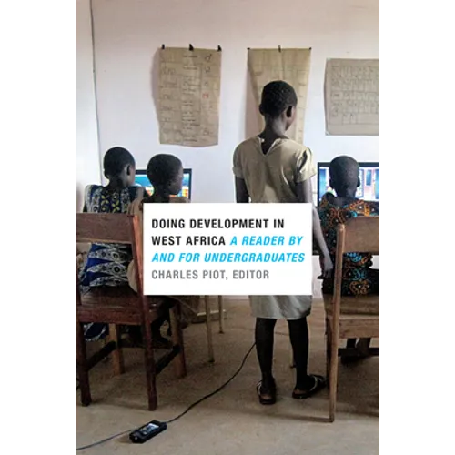Doing Development in West Africa: A Reader by and for Undergraduates - Paperback