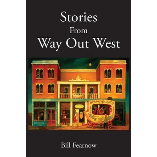 Stories From Way Out West - Paperback