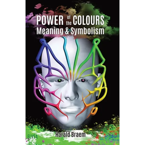 The Power of the Colours: Meaning & Symbolism - Paperback
