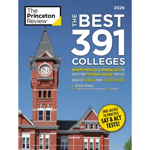 The Best 391 Colleges, 2026: In-Depth Profiles & Ranking Lists to Help Find the Right College for You - Paperback