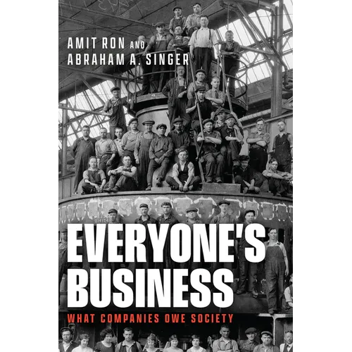 Everyone's Business: What Companies Owe Society - Paperback