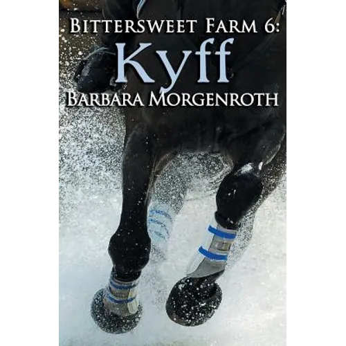 Bittersweet Farm 6: Kyff - Paperback