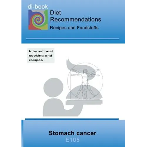 Nutrition during stomach cancer: E105 Nutrition during stomach cancer - Paperback